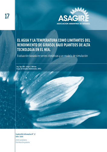 El agua y la temperatura como limitantes del rendimiento de girasol bajo planteos de alta tecnologa en el NEA.